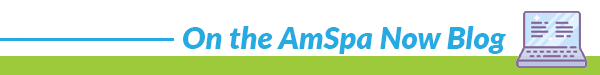 On The AmSpa Now Blog